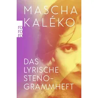 Rowohlt Taschenbuch Das lyrische Stenogrammheft / Kleines Lesebuch für