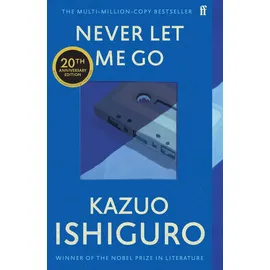 Faber & Faber Never Let Me Go: Twentieth Anniversary Edition (Faber & Faber)