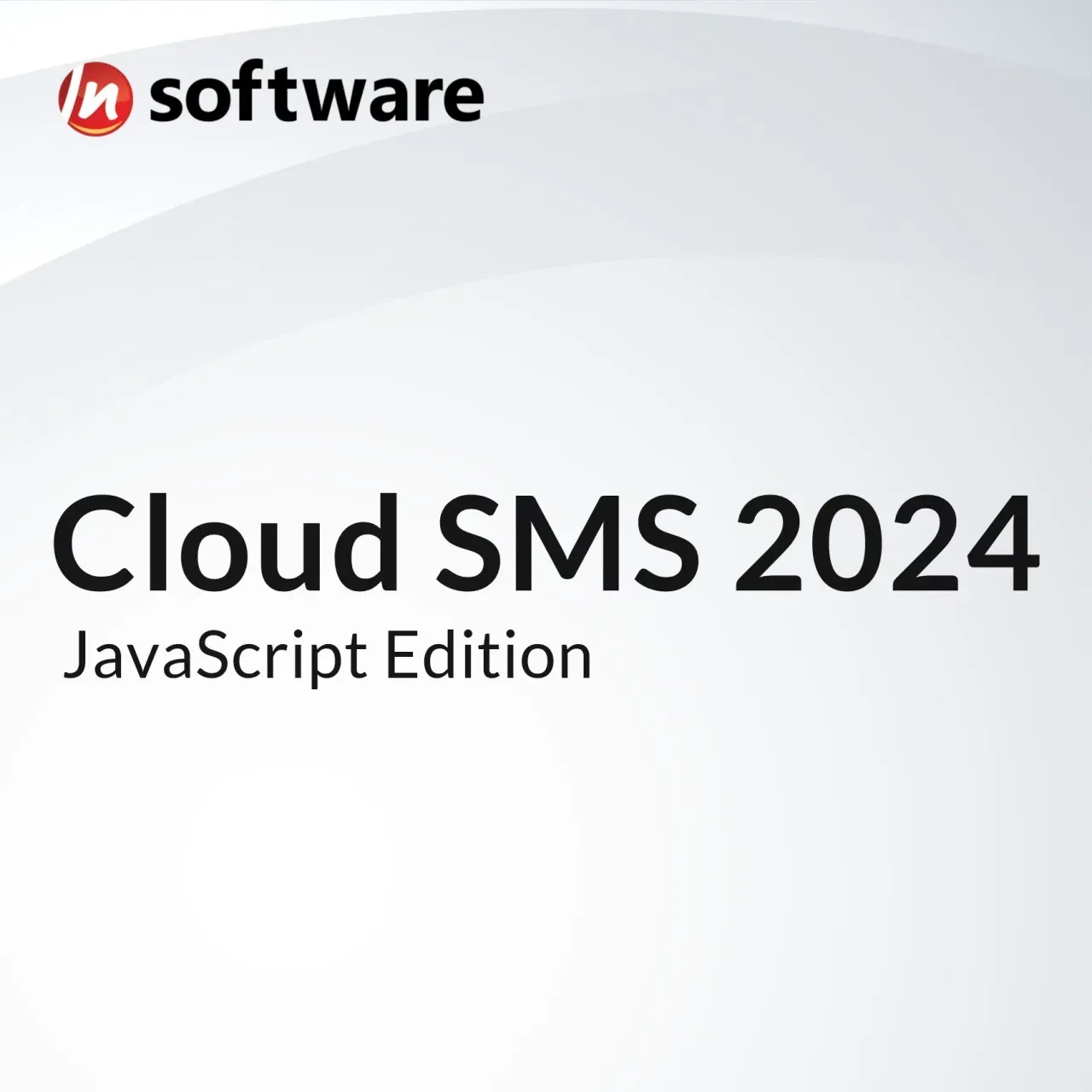 Cloud SMS 2024 JavaScript Edition