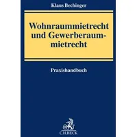 C.H. Beck Verlag Wohnraummietrecht und Gewerberaummietrecht