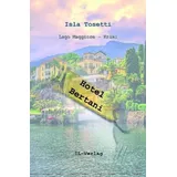 Die Informationslücke Hotel Bertani