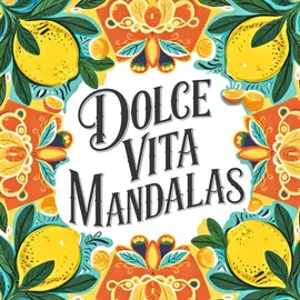 Independently published Dolce Vita Mandalas: Italien zum Ausmalen – über 40 mediterrane Mandalas für Entspannung, Dolce Far Niente & kreative Auszeiten