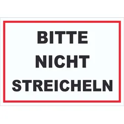 Bitte nicht streicheln Schild streicheln verboten A2 (420x594mm)