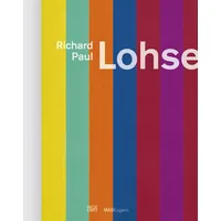 Hatje Cantz Verlag GmbH Richard Paul Lohse: English Edition