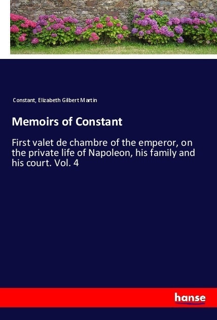 Memoirs Of Constant - Constant  Elizabeth Gilbert Martin  Kartoniert (TB)