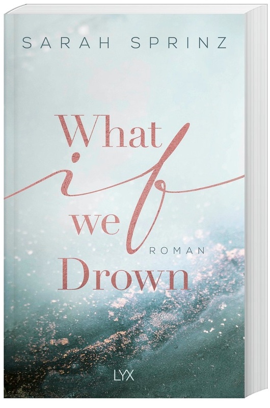 What If We Drown / University Of British Columbia Bd.1 - Sarah Sprinz  Kartoniert (TB)