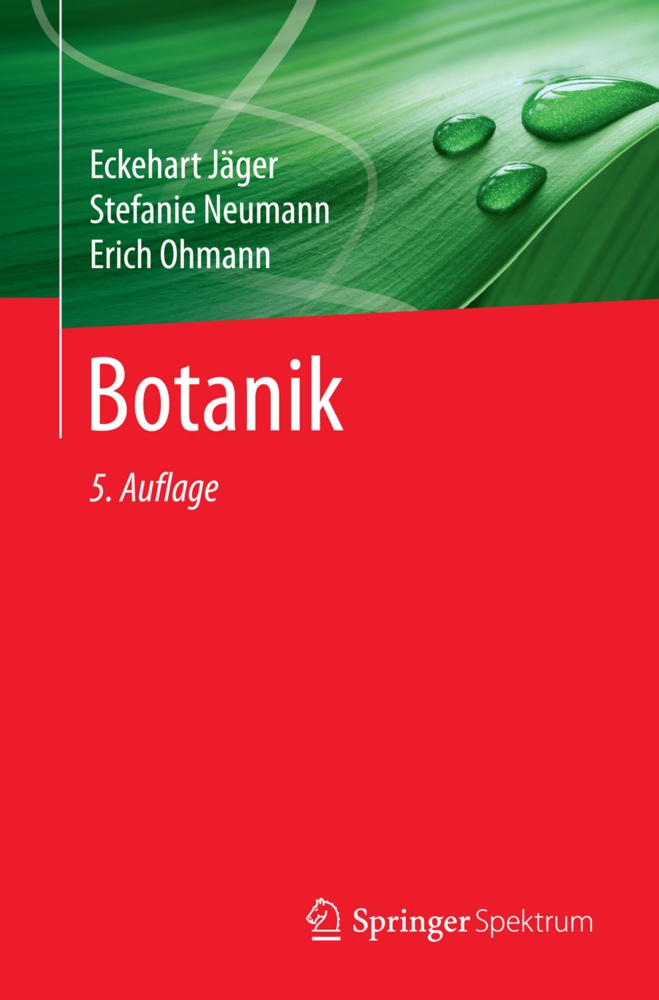Botanik - Eckehart J. Jäger  Stefanie Neumann  Erich Ohmann  Kartoniert (TB)