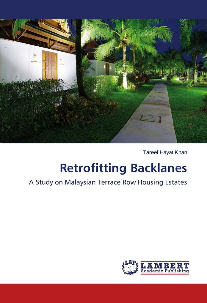Retrofitting Backlanes: Buch von Tareef Hayat Khan