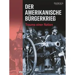 Der Amerikanische Bürgerkrieg