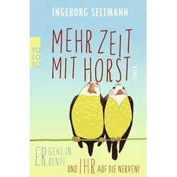 Mehr Zeit mit Horst / Gabi & Horst Bd. 1