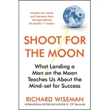 Quercus Shoot for the Moon: How the Moon Landings Taught us the 8 Secrets of Success