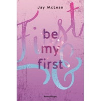 Ravensburger Be My First / First & Forever Bd.1 - Jay McLean