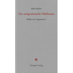 Der zeitgenössische Nihilismus, Sachbücher von Alain Badiou