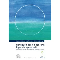 Handbuch der Kinder- und Jugendhospizarbeit