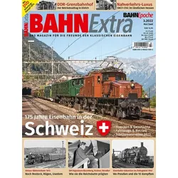 175 Jahre Eisenbahn in der Schweiz