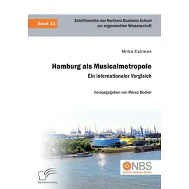 Diplomica Verlag Hamburg als Musicalmetropole. Ein internationaler Vergleich