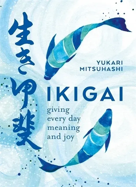 Ikigai - Yukari Mitsuhashi  Taschenbuch