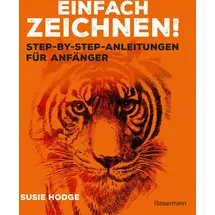Bassermann, Edition Einfach zeichnen! Step-by-step-Anleitungen für Anfänger