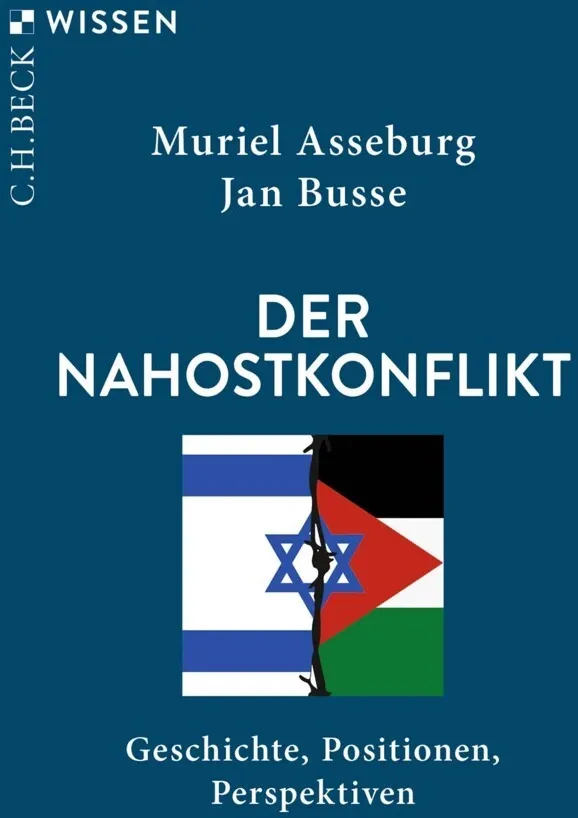 Der Nahostkonflikt - Muriel Asseburg  Jan Busse  Taschenbuch