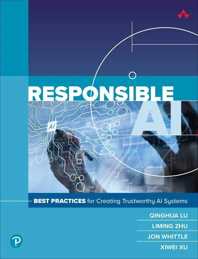 Responsible Ai: Best Practices For Creating Trustworthy Ai Systems - Qinghua Lu  Liming Zhu  Csiro  Xiwei Xu  Jon Whittle  Kartoniert (TB)