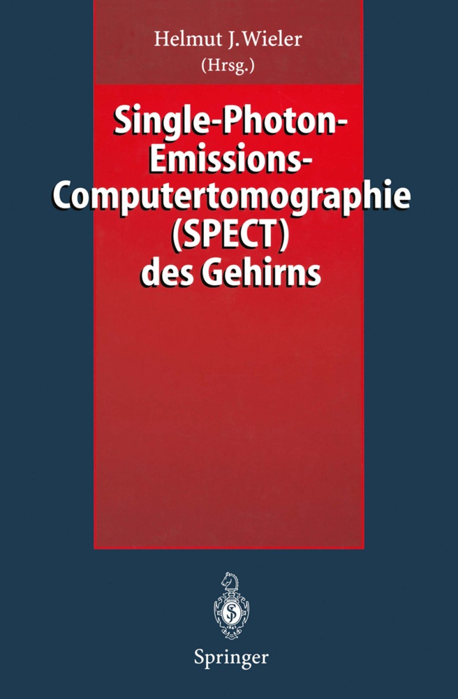 Single-Photon-Emissions-Computertomographie (Spect) Des Gehirns  Kartoniert (TB)