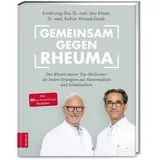 ZS Verlag GmbH Gemeinsam gegen Rheuma: Das Wissen zweier Top-Mediziner: Die besten Strategien aus Naturmedizin und Schulmedizin