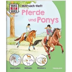 TESSLOFF 378862265 WAS IST WAS Junior Mitmach-Heft Pferde & Ponys