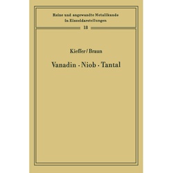 Vanadin Niob · Tantal - Richard Kieffer, Horst Braun, Kartoniert (TB)