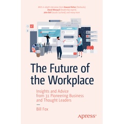 The Future Of The Workplace - Bill Fox, Kartoniert (TB)