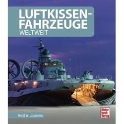 Luftkissenfahrzeuge - Horst W. Laumanns, Gebunden