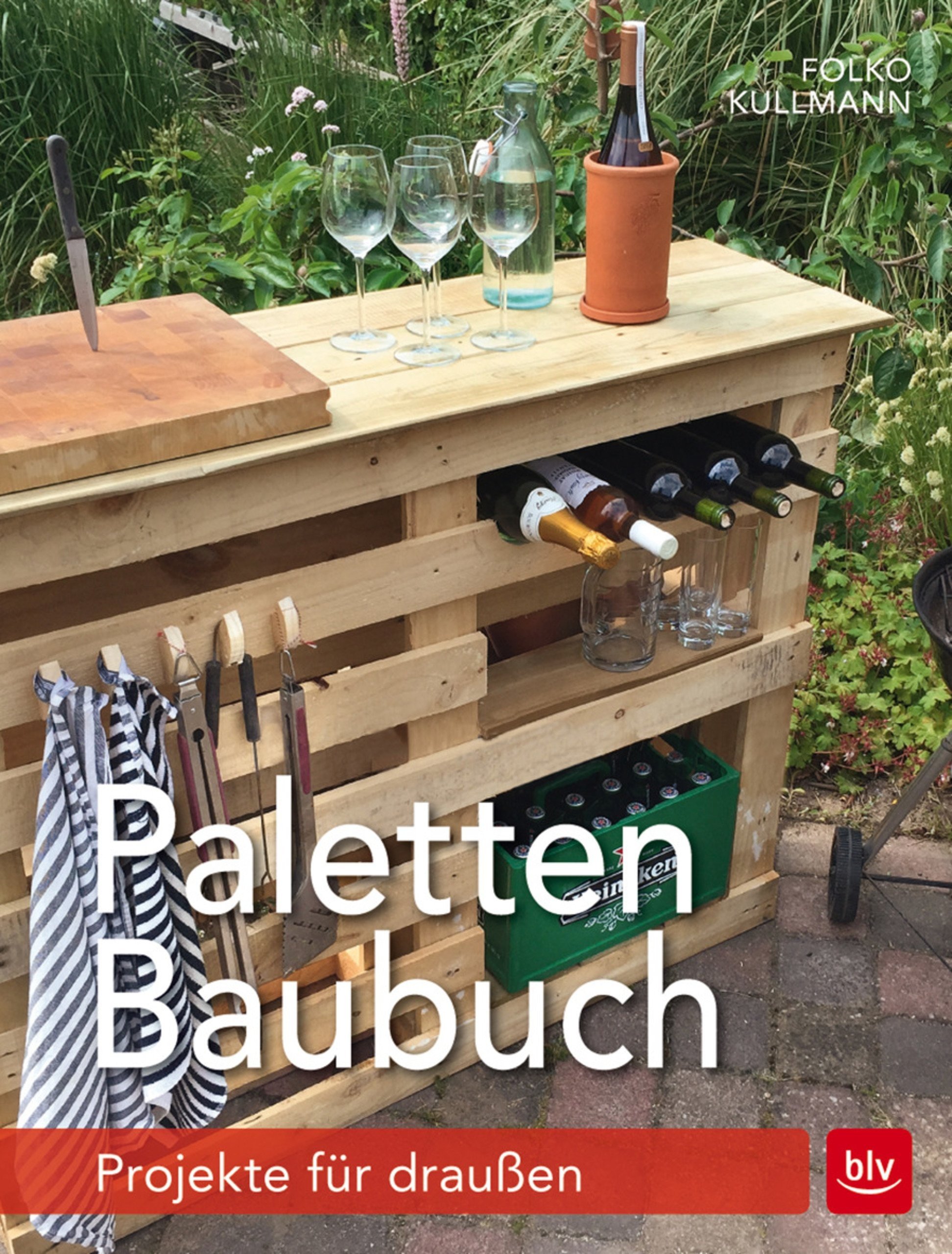 Paletten-Baubuch – Projekte für draußen