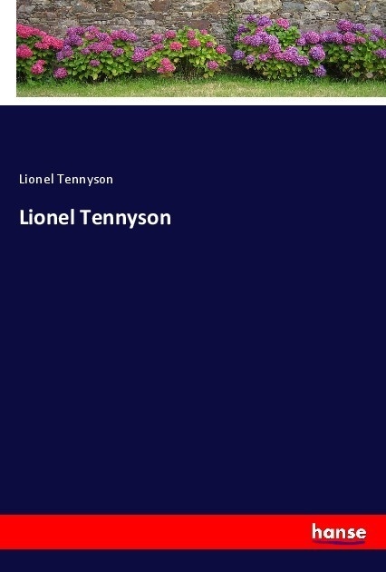 Lionel Tennyson - Lionel Tennyson  Kartoniert (TB)