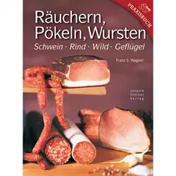 Buch: Räuchern, Pökeln, Wursten von Franz S. Wagner