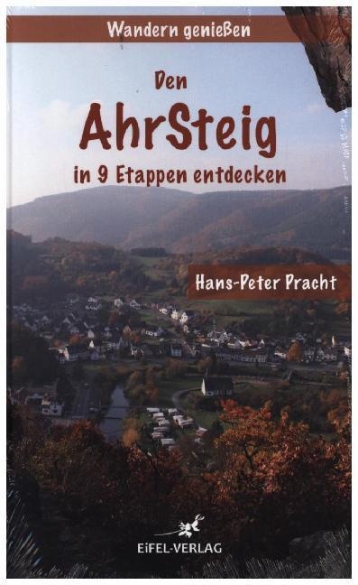 Wandern Genießen - Den Ahrsteig In 9 Etappen Entdecken - Hans-Peter Pracht  Gebunden