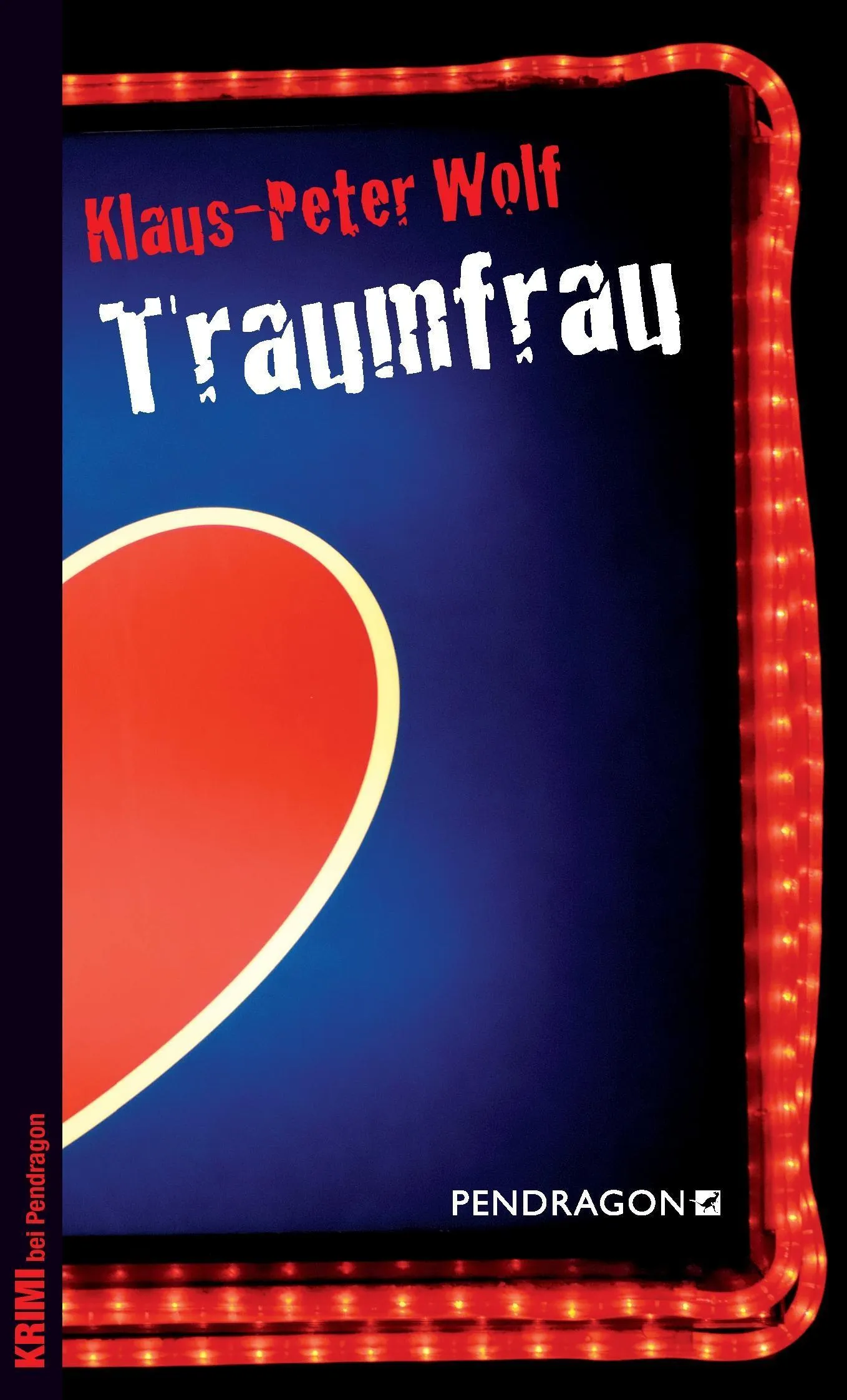 Traumfrau - Klaus-Peter Wolf  Taschenbuch