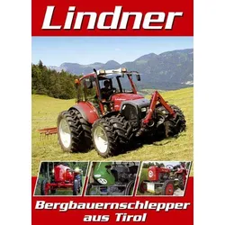 Lindner Bergbauernschlepper aus Tirol (2007)