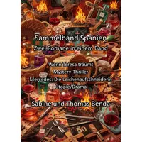 Epubli Sammelband Spanien - Zwei Romane in einem Band: