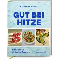 Brandstätter Verlag Gut bei Hitze
