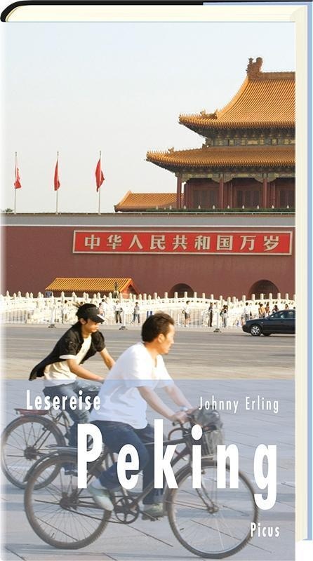 Lesereise Peking - Johnny Erling  Gebunden