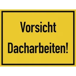 Vorsicht Dacharbeiten!, Alu, 400x300 mm