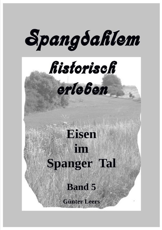 Spangdahlem Historisch Erleben / Spangdahlem Historisch Erleben  Band 5 - Günter Leers  Kartoniert (TB)
