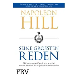 Napoleon Hill – seine größten Reden