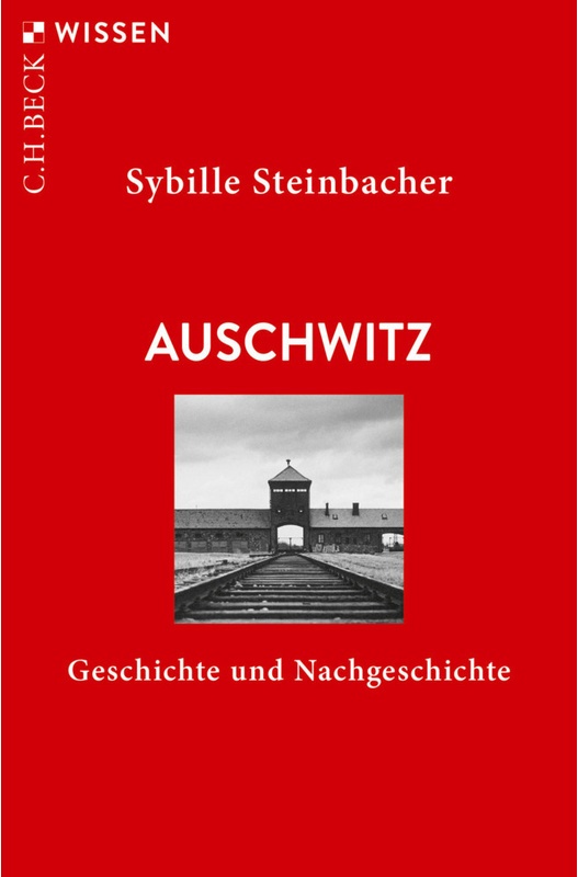 Auschwitz - Sybille Steinbacher  Taschenbuch
