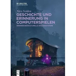 Geschichte und Erinnerung in Computerspielen