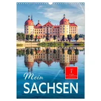 Calvendo Mein Sachsen (Wandkalender 2026 DIN A3 hoch), CALVENDO