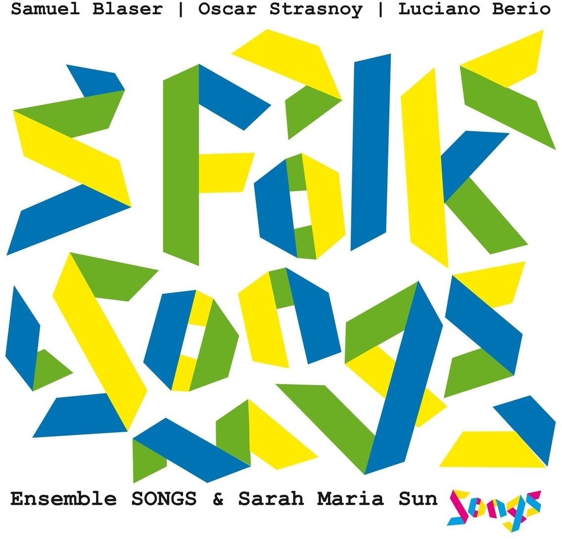 Folk Songs - Sarah Maria Sun  Ensemble Songs  Samuel Blaser. (CD)