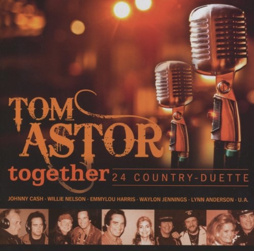 Together-24 Duett-Begegnungen [Audio CD] Astor,Tom (Neu differenzbesteuert)