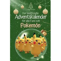 Der inoffizielle Adventskalender für alle Fans von Pokémon - 2024