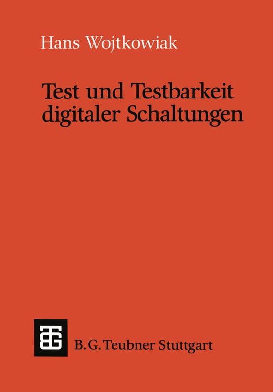 Test Und Testbarkeit Digitaler Schaltungen - Hans Wojtkowiak, Kartoniert (TB)