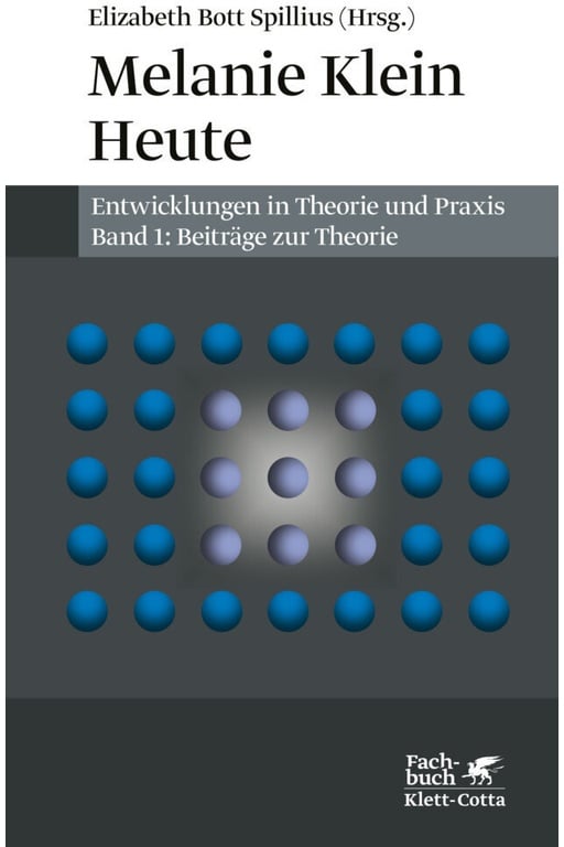 Melanie Klein Heute. Entwicklungen In Theorie Und Praxis (Melanie Klein Heute. Entwicklungen In Theorie Und Praxis, Bd. 1), Kartoniert (TB)